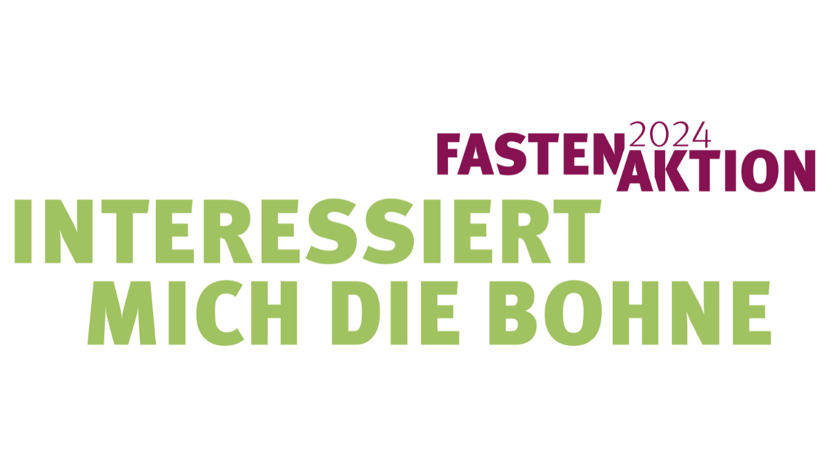 Leitwort der Fastenaktion 2024 "Interessiert mich die Bohne".