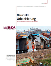 Dossier welt-sichten: „Baustelle Urbanisierung – Wie gestalten wir unsere Städte zukunftsfähig?“