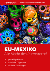 EU-Mexiko. Alle Macht den…? Investoren!
